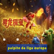 palpite da liga europa